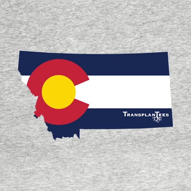 Montana TransplanTee by TransplanTees